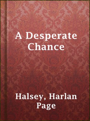 cover image of A Desperate Chance
